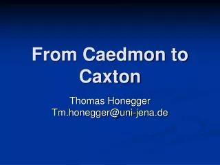 From Caedmon to Caxton