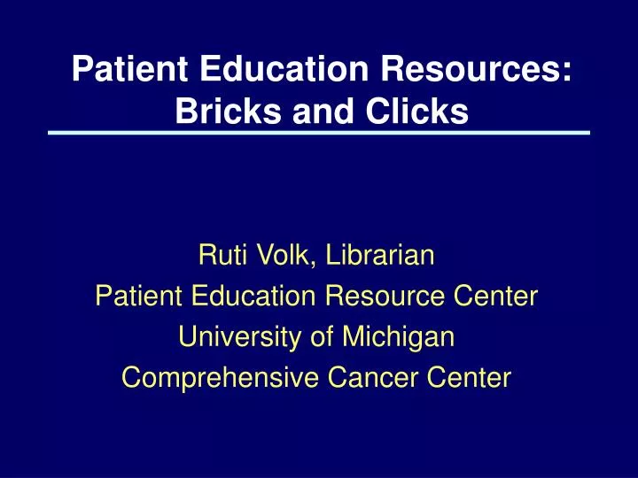 patient education resources bricks and clicks