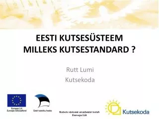 eesti kutses steem milleks kutsestandard