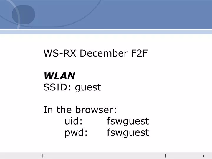 ws rx december f2f wlan ssid guest in the browser uid fswguest pwd fswguest