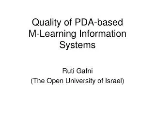 Quality of PDA-based M-Learning Information Systems