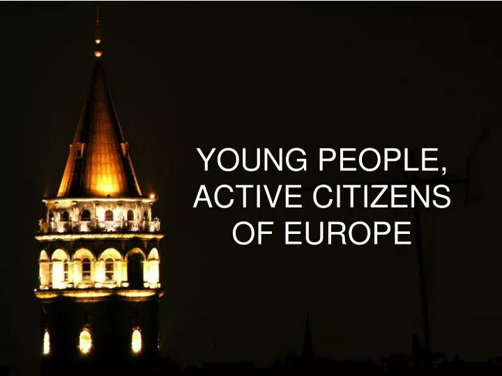 young people active citizens of europe