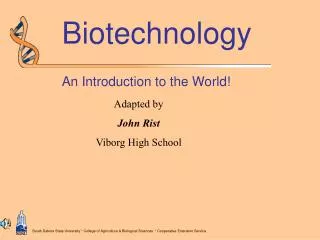 Biotechnology An Introduction to the World!