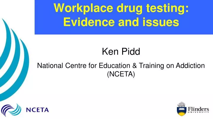 workplace drug testing evidence and issues