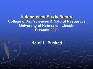 Independent Study Report College of Ag. Sciences &amp; Natural Resources