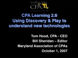 CPA Learning 2.0 Using Discovery &amp; Play to understand new technologies