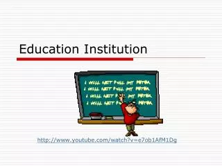 Education Institution