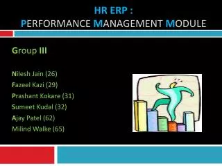 HR ERP : P erformance M anagement M ODULE