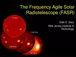 The Frequency Agile Solar Radiotelescope (FASR)