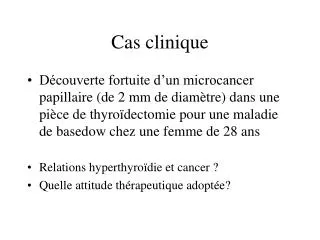 cas clinique