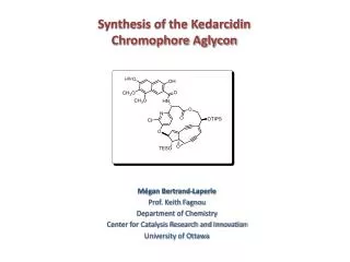 Synthesis of the Kedarcidin Chromophore Aglycon