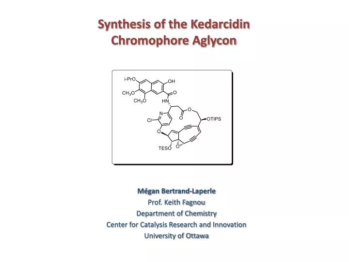 synthesis of the kedarcidin chromophore aglycon