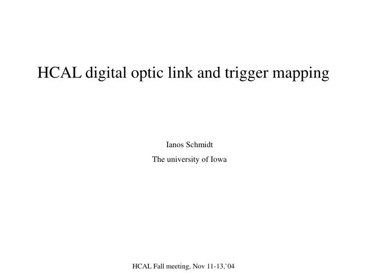 hcal digital optic link and trigger mapping