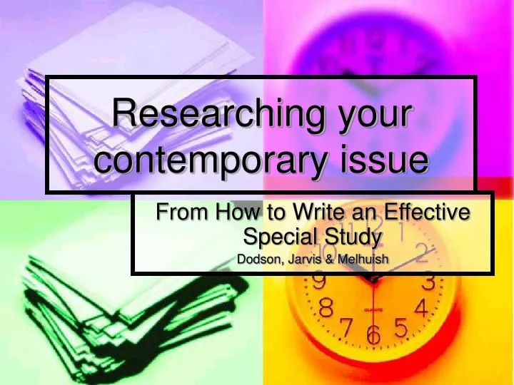 researching your contemporary issue