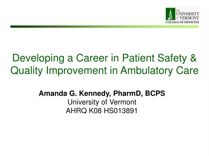 developing a career in patient safety quality improvement in ambulatory care