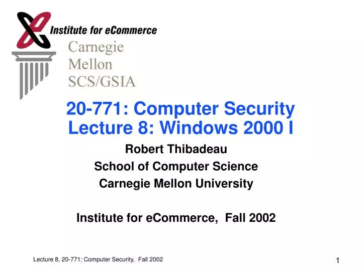 20 771 computer security lecture 8 windows 2000 i