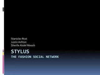 STYLUS The Fashion social network