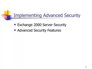 Implementing Advanced Security