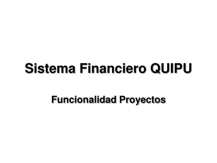 sistema financiero quipu
