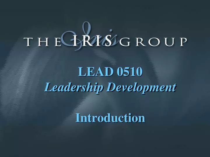 lead 0510 leadership development introduction