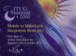 Mobile to Mainframe Integration Strategies