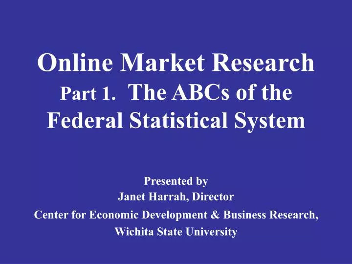 online market research part 1 the abcs of the federal statistical system
