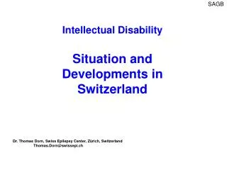 Intellectual Disability Situation and Developments in Switzerland