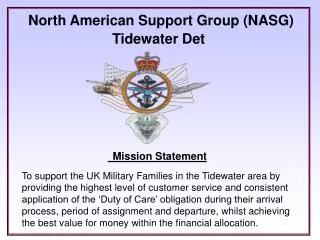 North American Support Group (NASG) Tidewater Det