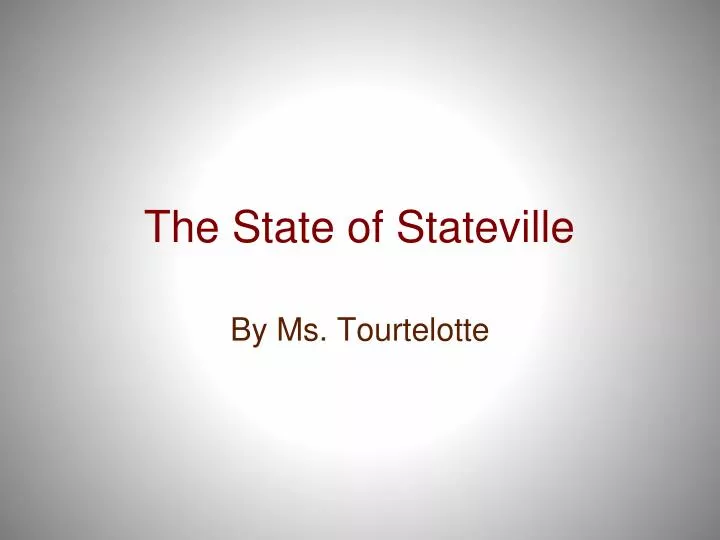 the state of stateville