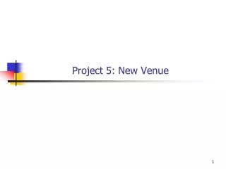 Project 5: New Venue