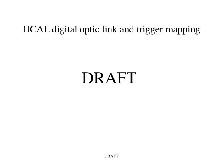 hcal digital optic link and trigger mapping