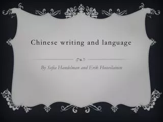 Chinese writing and language