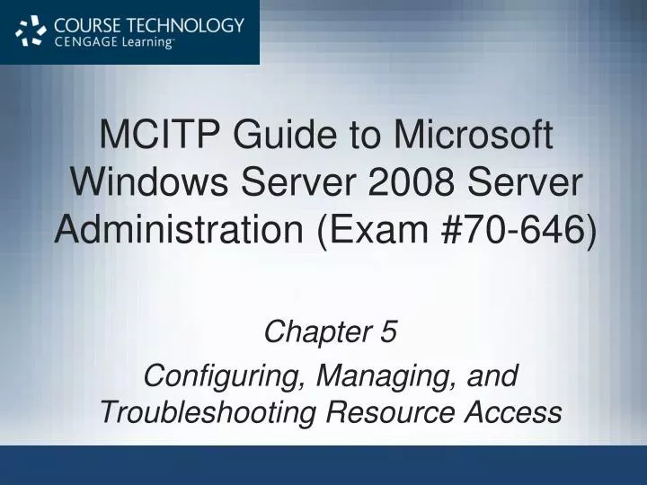 mcitp guide to microsoft windows server 2008 server administration exam 70 646