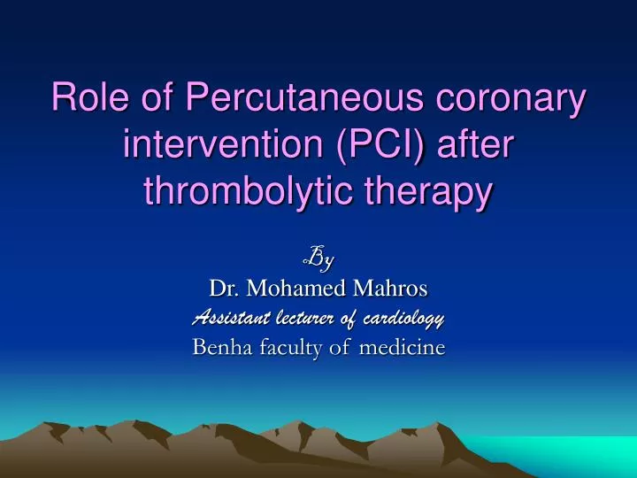 role of percutaneous coronary intervention pci after thrombolytic therapy