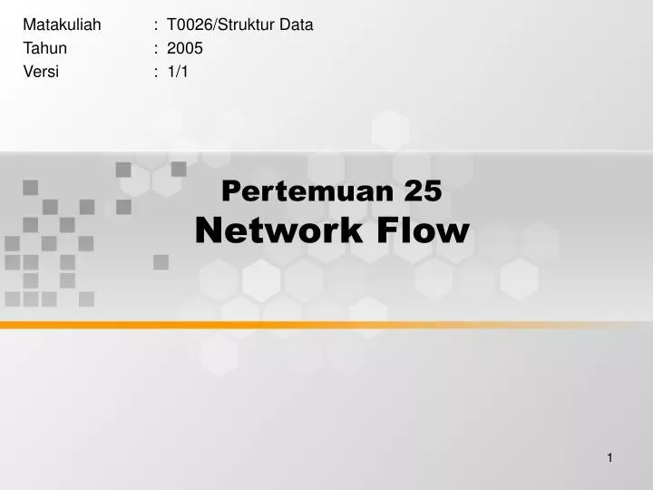 pertemuan 25 network flow