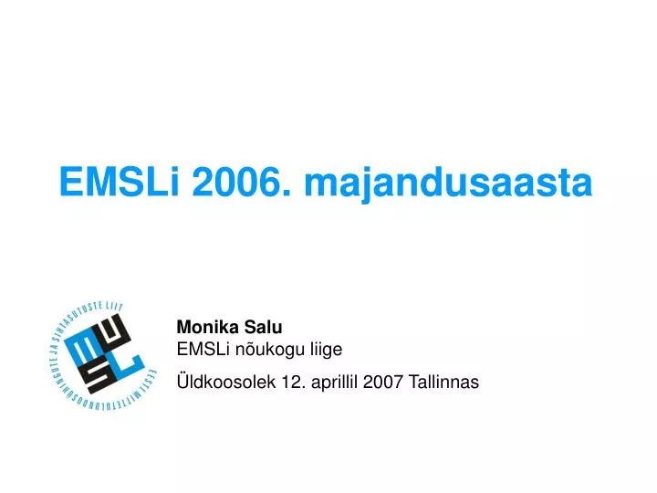 emsli 2006 majandusaasta