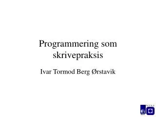 Programmering som skrivepraksis