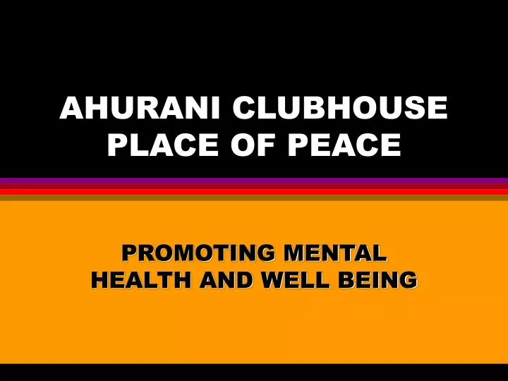 ahurani clubhouse place of peace