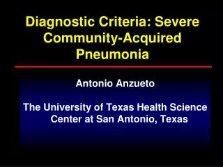 Diagnostic Criteria: Severe Community-Acquired Pneumonia