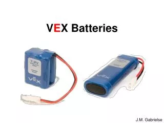 V E X Batteries