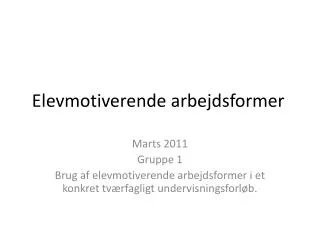 elevmotiverende arbejdsformer