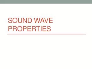 Sound Wave Properties