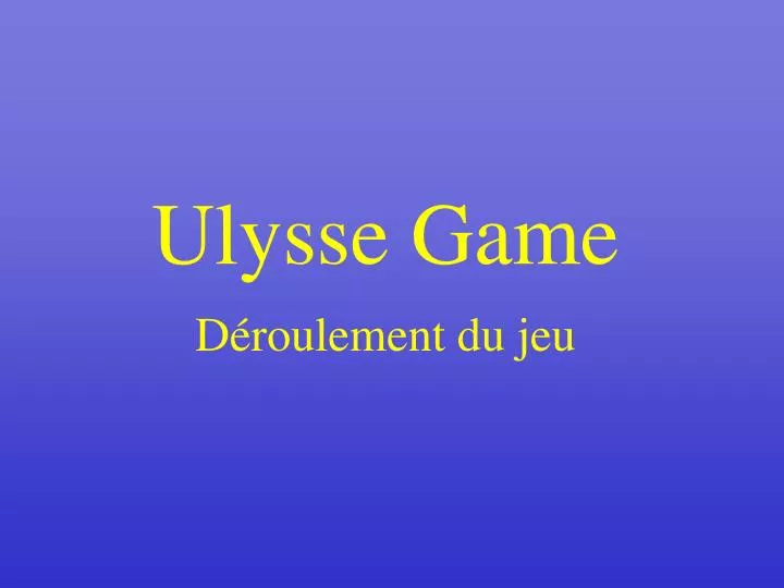 ulysse game