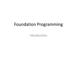 Foundation Programming