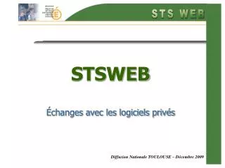 stsweb changes avec les logiciels priv s