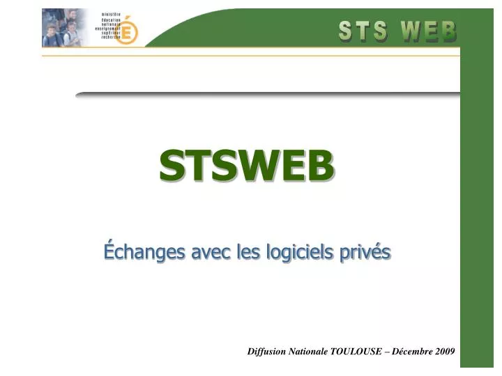 stsweb changes avec les logiciels priv s