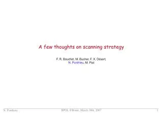 A few thoughts on scanning strategy