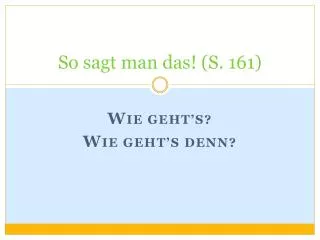 so sagt man das s 161