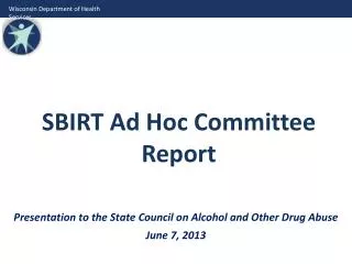 SBIRT Ad Hoc Committee Report