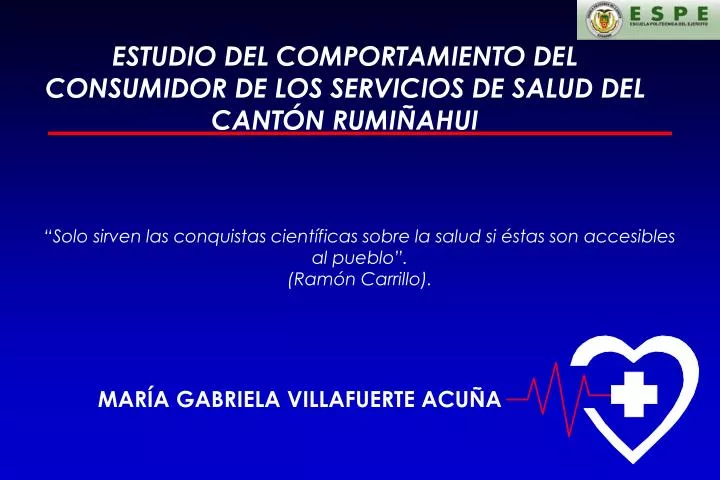 estudio del comportamiento del consumidor de los servicios de salud del cant n rumi ahui